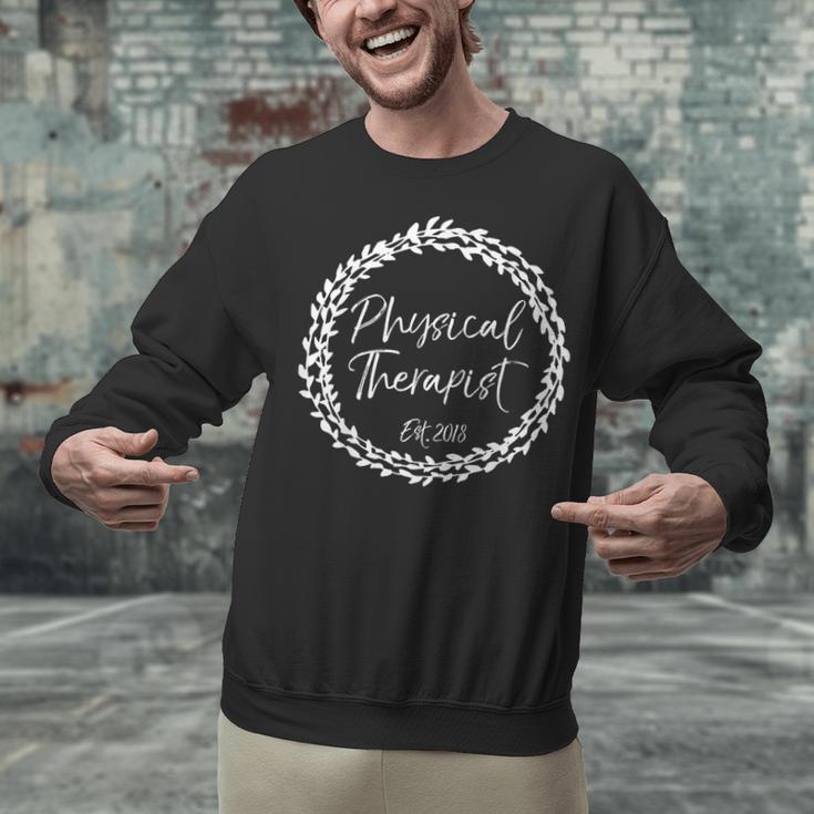 Physical Therapist Est 2018 Shirt Therapy Graduation Unisex Sweatshirt