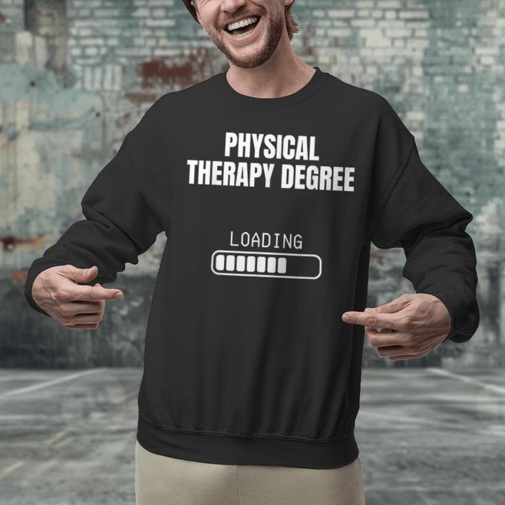 Physical Therapy Degree Loading Student Graduation Unisex Sweatshirt