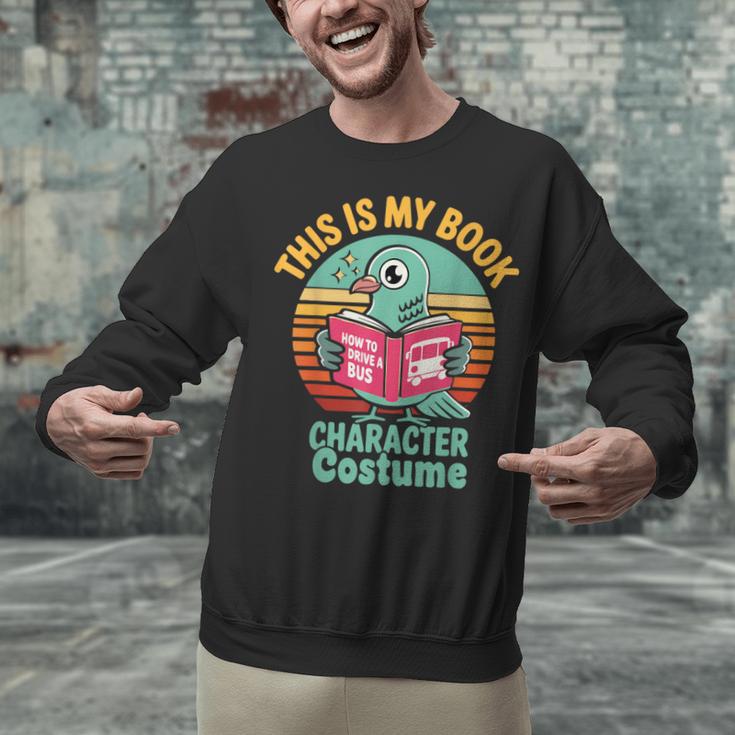 Pigeon Book Character Costume For Reading Day Unisex Sweatshirt