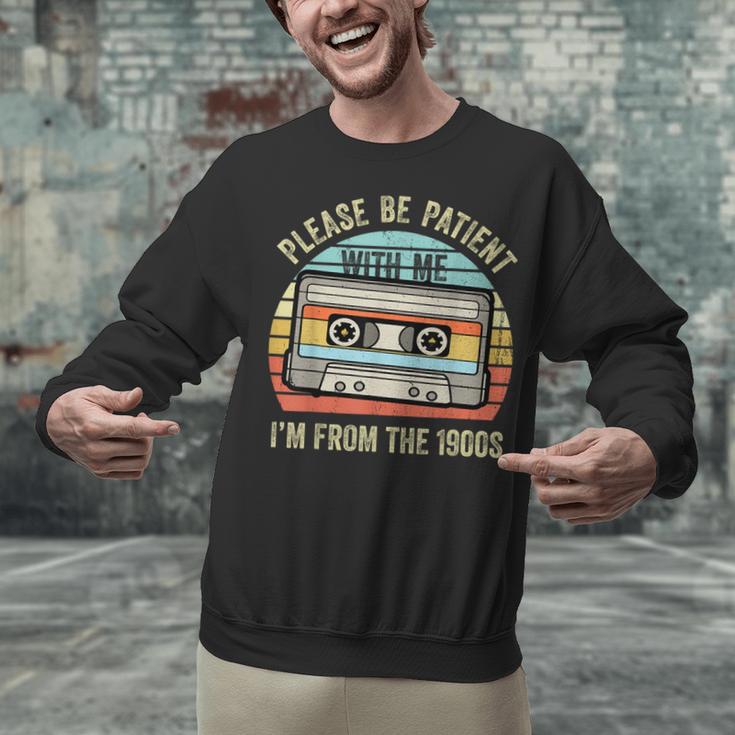 Please Be Patient With Me I'm From The 1900s Cassette Tape Unisex Sweatshirt Please Be Patient With Me I'm From The 1900s Cassette Tape Unisex Sweatshirt
