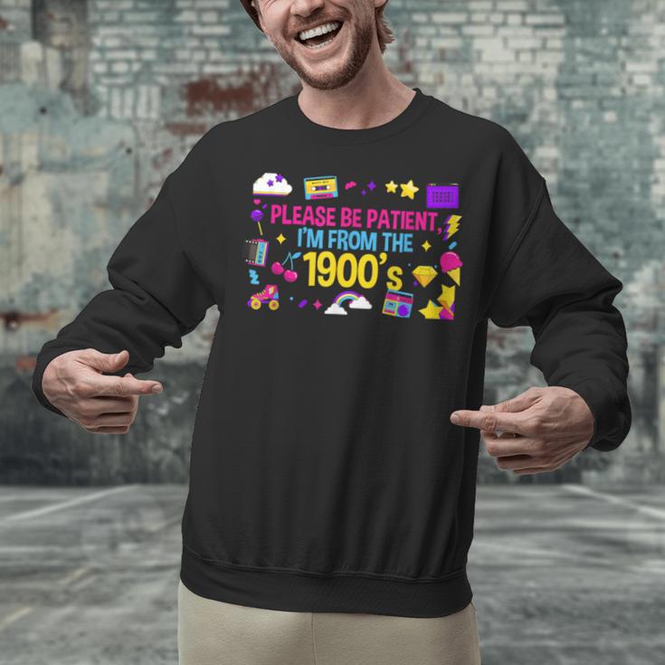 Please Patient Please Patience I'm From The 1900s Boomers Unisex Sweatshirt