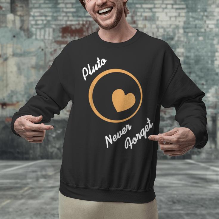 Pluto Never Forget Space Nostalgia Planetary Humor Unisex Sweatshirt Pluto Never Forget Space Nostalgia Planetary Humor Unisex Sweatshirt