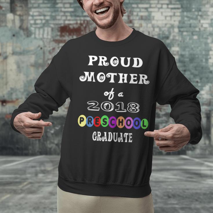 Preschool Graduation Proud Mother Of Class 2018 Unisex Sweatshirt