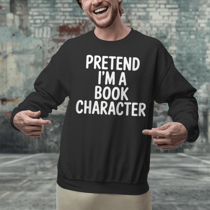Pretend I'm A Book Character Costumes For Kids Halloween Unisex Sweatshirt