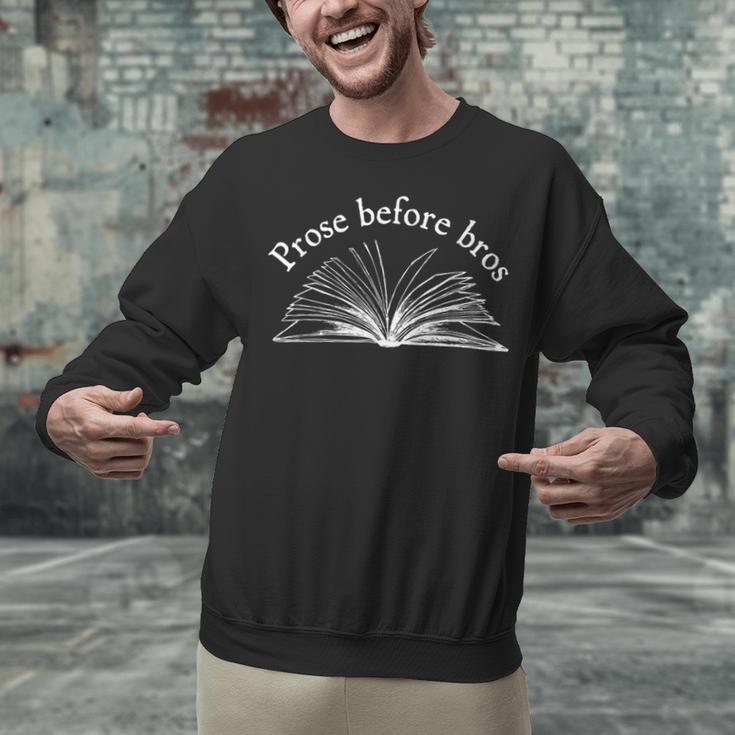 Prose Before Bros Book Lover Literary Reading Unisex Sweatshirt Prose Before Bros Book Lover Literary Reading Unisex Sweatshirt