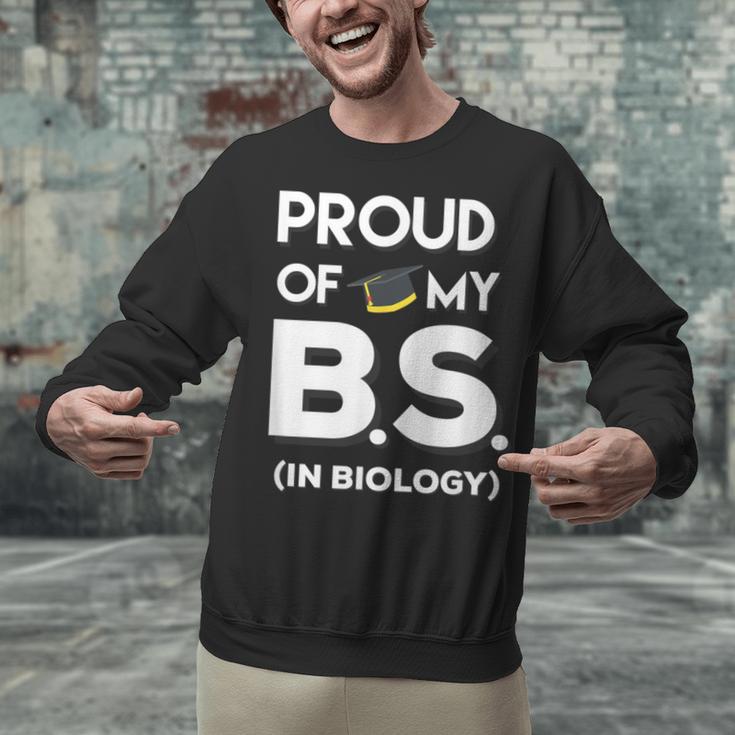 Proud Of My BS In Biology Graduation T-Shirt Unisex Sweatshirt