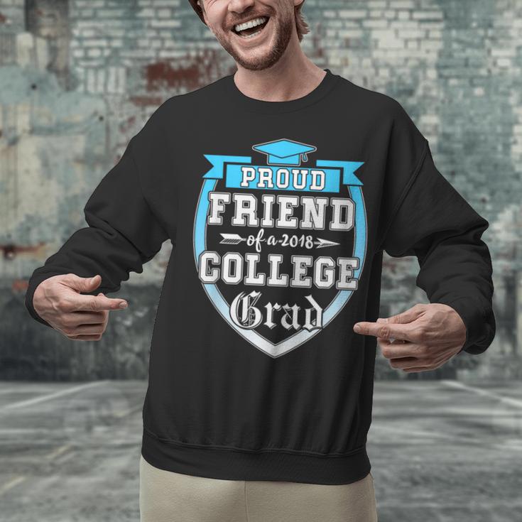 Proud Friend Of a 2018 College Grad Graduation Unisex Sweatshirt