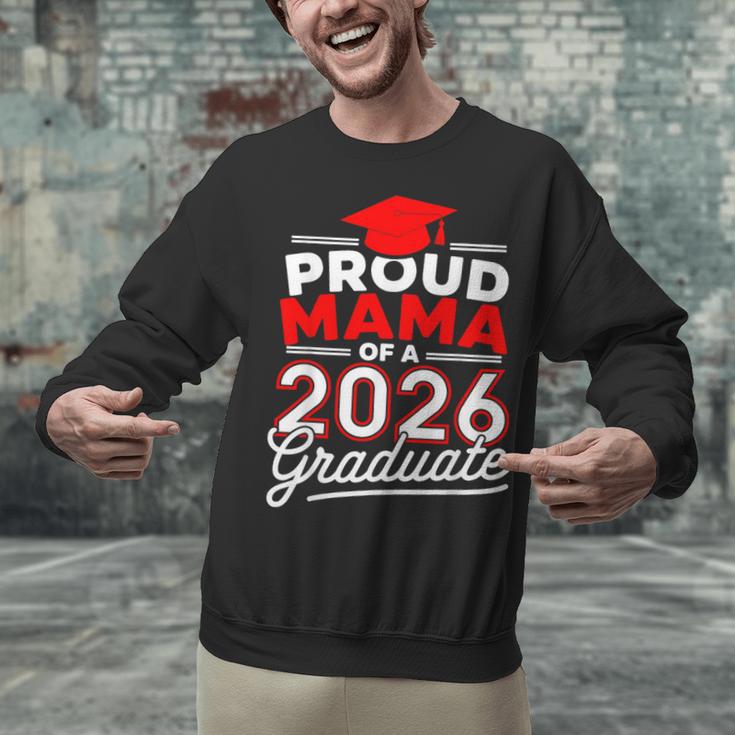 Proud Mama Of A 2026 Graduate Class Of 2026 Mom Graduation Unisex Sweatshirt