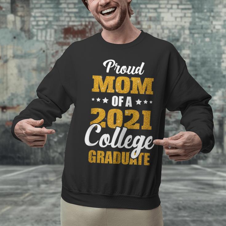 Proud Mom Of A 2021 College Graduate Senior Graduation Unisex Sweatshirt