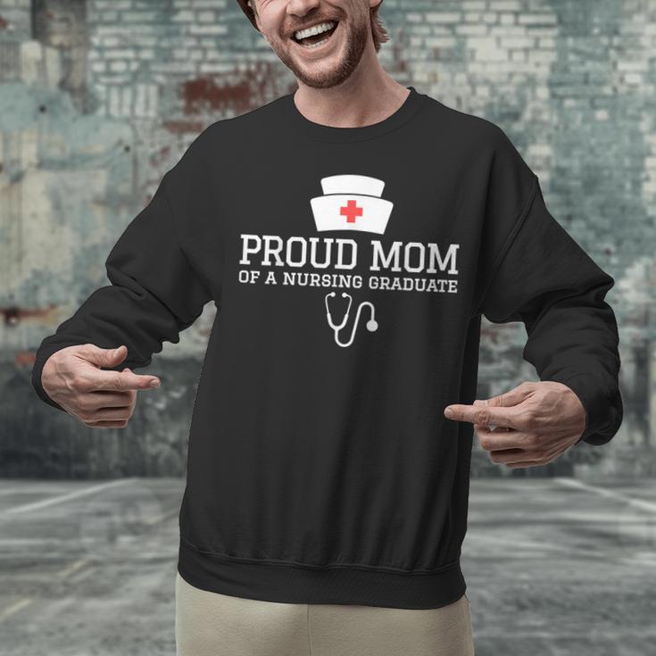 Proud Mom Of a Nursing Graduate Nurse Senior 2026 Graduation Unisex Sweatshirt