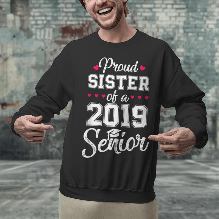 Proud Sister Of a 2019 Senior GraduationShirt Unisex Sweatshirt
