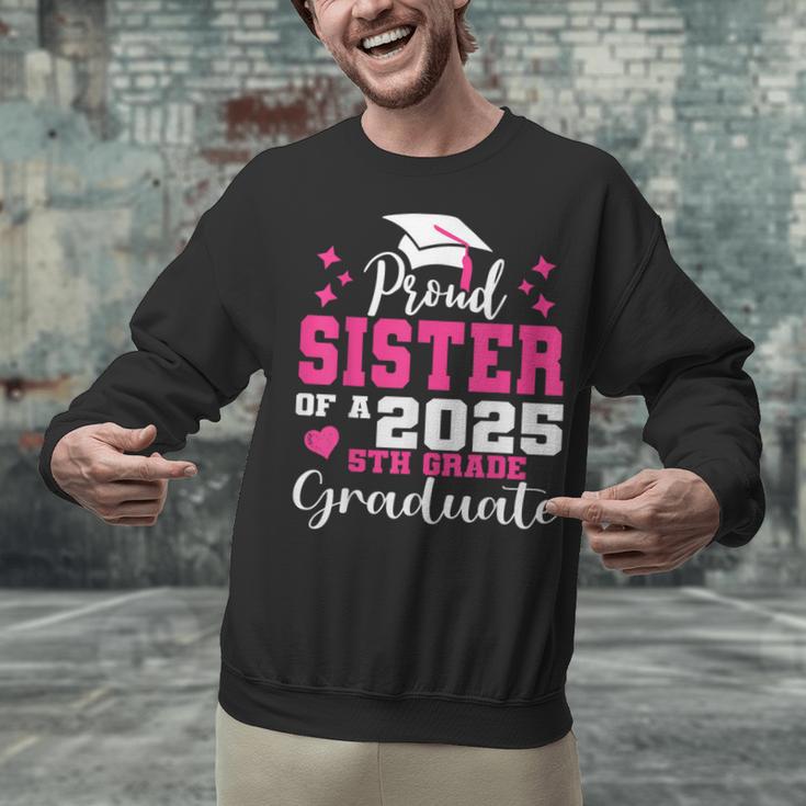Proud Sister Of 5th Grade Graduate 2025 Family Graduation Unisex Sweatshirt