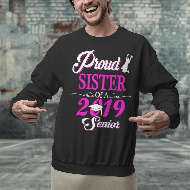 Proud SISTER Of A Class 2019 Senior Tshirt Graduation Unisex Sweatshirt