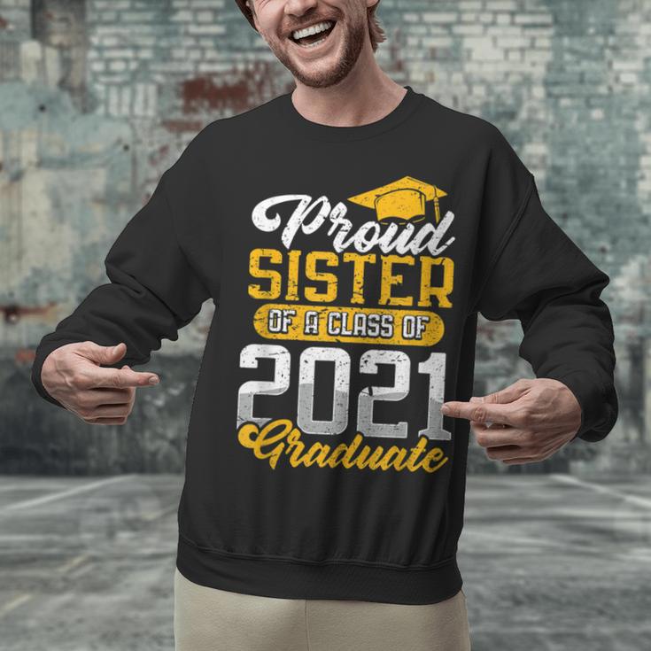 Proud Sister Of a Class Of 2021 Graduate Senior Graduation Unisex Sweatshirt