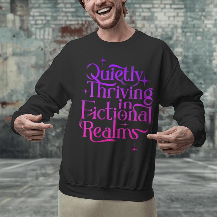 Quietly Thriving In Fictional Realms Book Lovers Unisex Sweatshirt