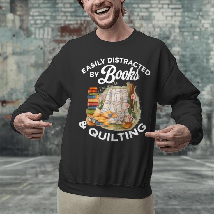 Quilting Sewing Machine Quilter Easily Distracted By Book Unisex Sweatshirt