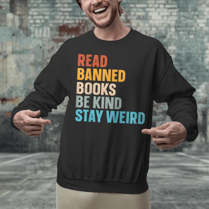 Read Banned Books Be Kind Stay Weird Unisex Sweatshirt Read Banned Books Be Kind Stay Weird Unisex Sweatshirt