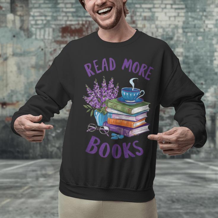Read More Books Floral Book Reader Art Reading Lover Quote Unisex Sweatshirt