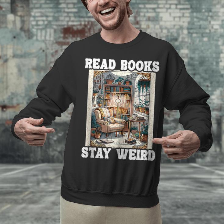 Read Books Stay Weird Book Lover Introvert Book Unisex Sweatshirt Read Books Stay Weird Book Lover Introvert Book Unisex Sweatshirt
