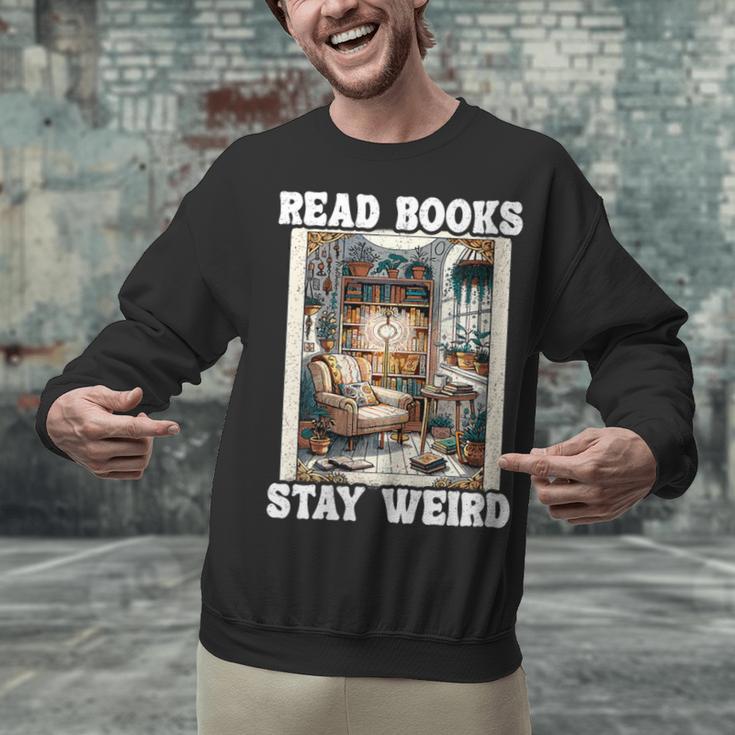 Read Books Stay Weird Book Lover Introvert Book Unisex Sweatshirt