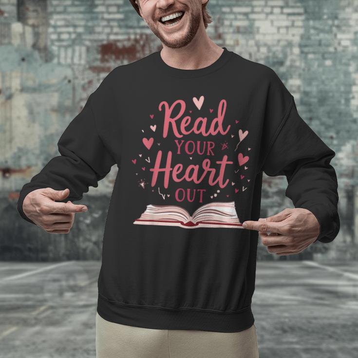 Read Your Heart Out Book Escape Into Stories Unisex Sweatshirt
