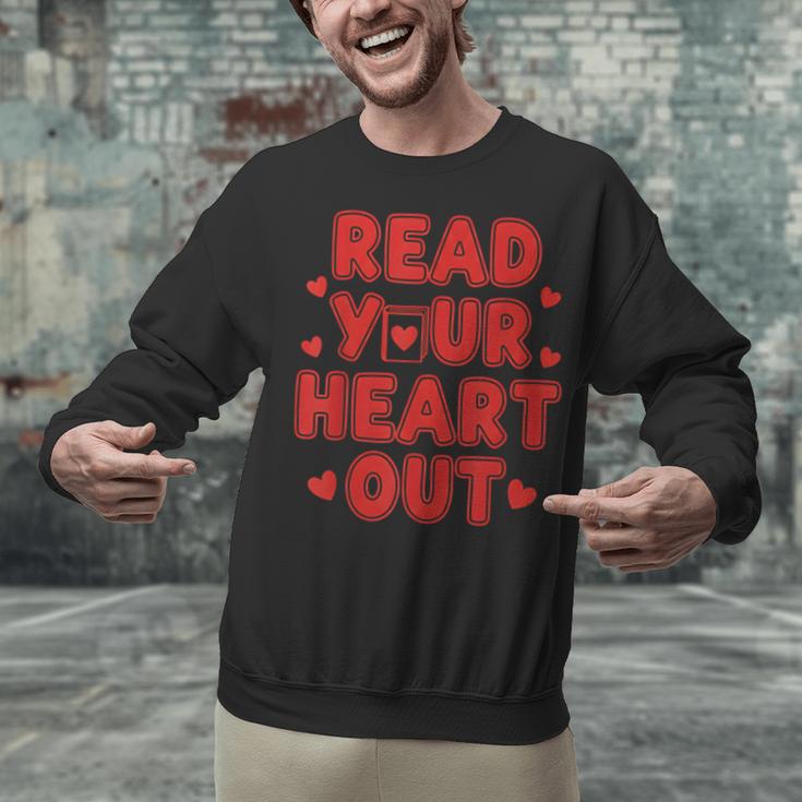 Read Your Heart Out Book Lover Reading Teachers Kids Unisex Sweatshirt Read Your Heart Out Book Lover Reading Teachers Kids Unisex Sweatshirt