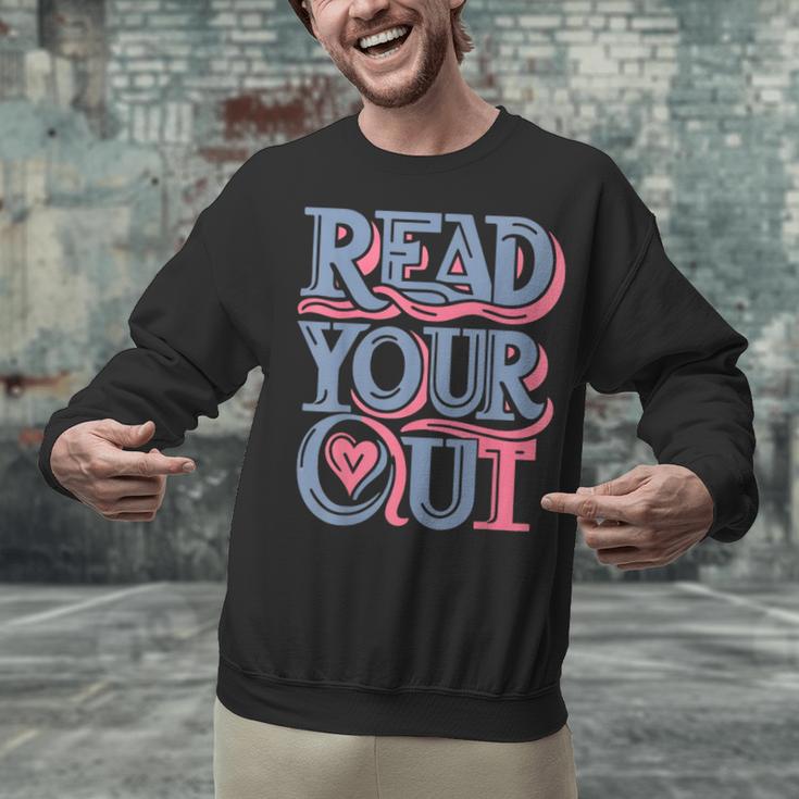 Read Your Heart Out Cute Teacher Reading Book Love Bookworm Unisex Sweatshirt Read Your Heart Out Cute Teacher Reading Book Love Bookworm Unisex Sweatshirt