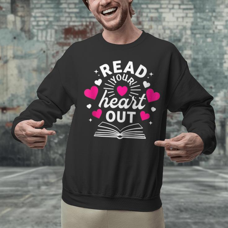 Read Your Heart Out Cute Teacher Women Book Lovers Unisex Sweatshirt