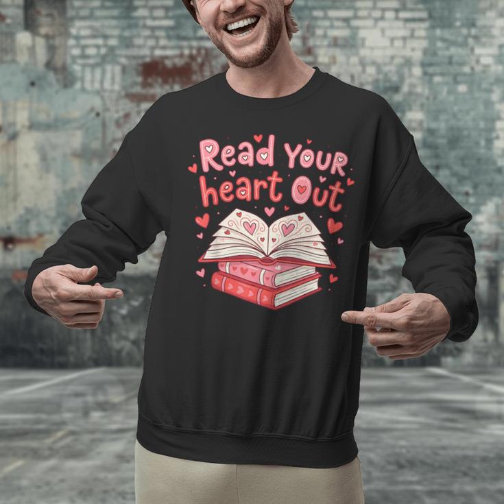 Read Your Heart Out Teacher Valentines Day Book Lover Unisex Sweatshirt
