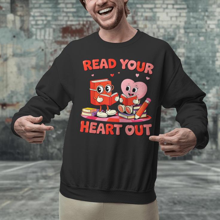 Read Your Heart Out Valentine Reading Book Girl Kid Teacher Unisex Sweatshirt