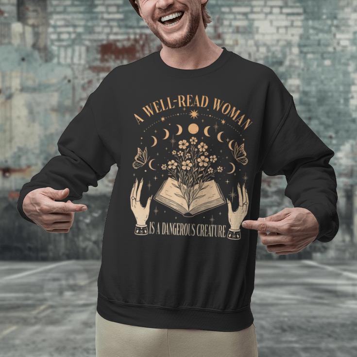 A Well Read Woman Is A Dangerous Creature Reading Book Lover Unisex Sweatshirt