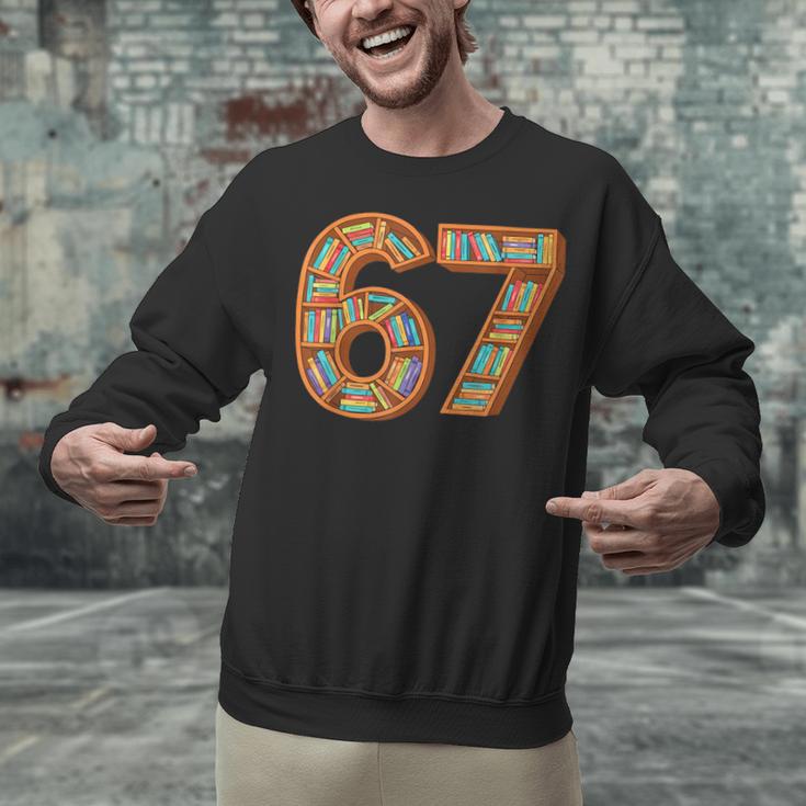 Reading 67 Six Seven Meme Teacher Book Lover Bookshelf Unisex Sweatshirt
