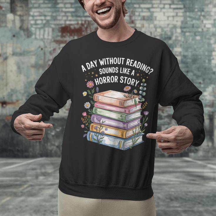 Reading Book Lover Humor For Readers And Bookworms Unisex Sweatshirt