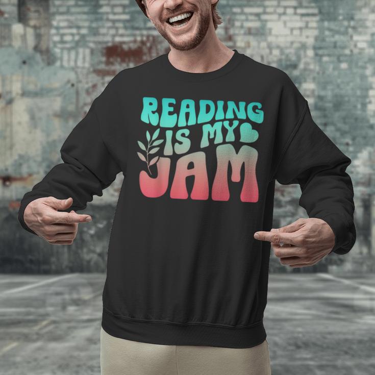 Reading Is My Jam Book Lover Bookworm Teacher Library Reader Unisex Sweatshirt