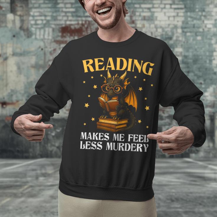 Reading Makes Me Feel Less Murdery Book Dragon Unisex Sweatshirt Reading Makes Me Feel Less Murdery Book Dragon Unisex Sweatshirt