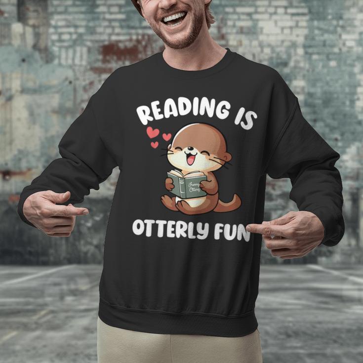 Reading Is Otterly Fun Otter Bookworm Book Lover Librarian Unisex Sweatshirt