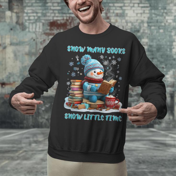 Reading Snow So Many Books Christmas Snow Little Time Unisex Sweatshirt