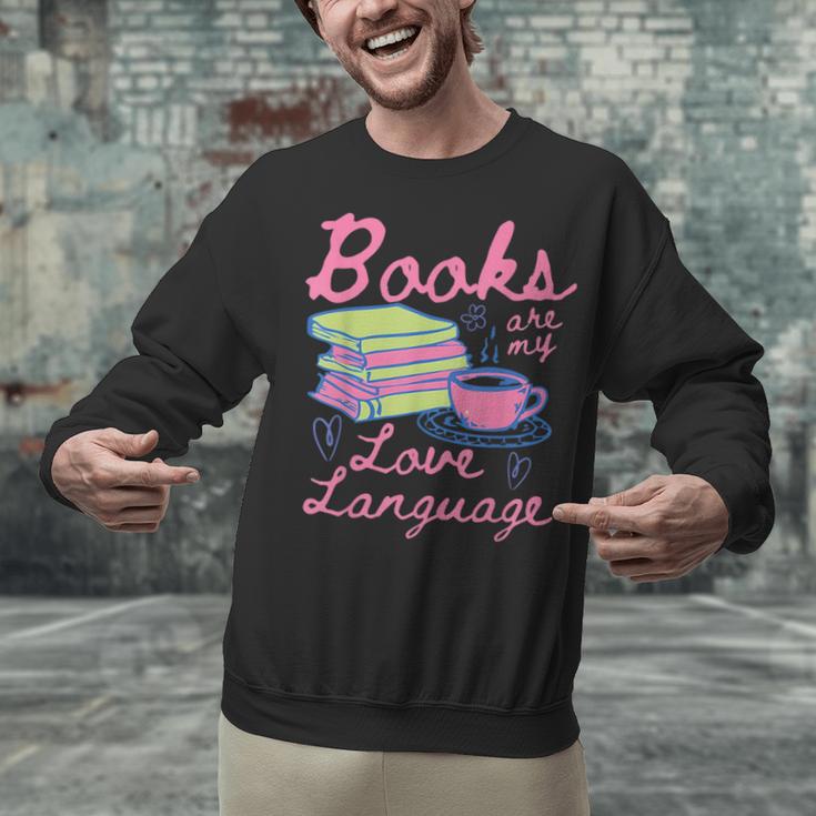 Retro Books Are My Love Language Valentine Book Lovers Unisex Sweatshirt Retro Books Are My Love Language Valentine Book Lovers Unisex Sweatshirt