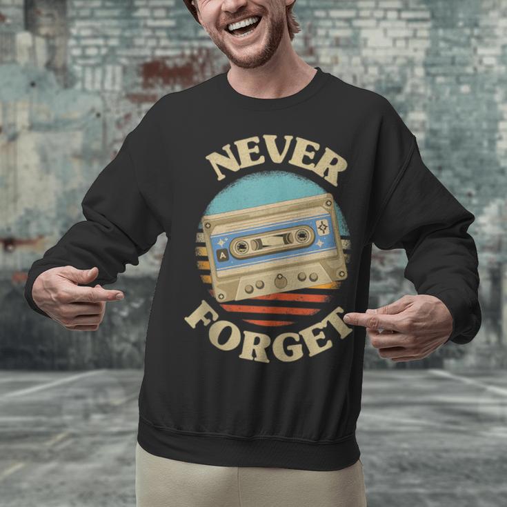 Retro Cassette Never Forget Nostalgia Vintage Unisex Sweatshirt