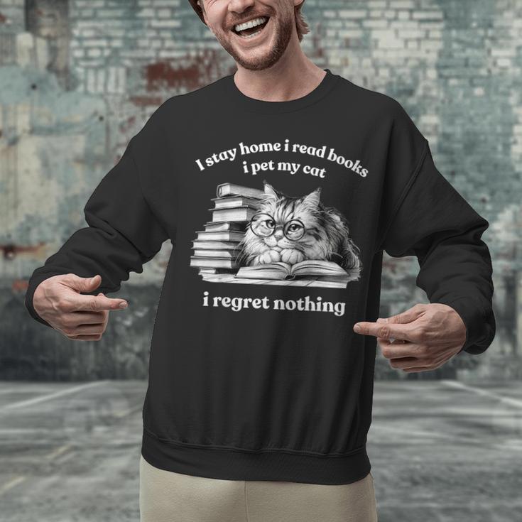 Retro I Stay Home I Read Books I Pet My Cat I Regret Nothing Unisex Sweatshirt