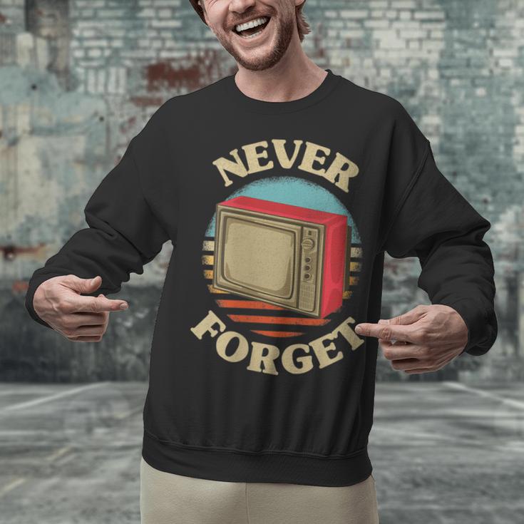 Retro TV Never Forget Nostalgia Vintage Unisex Sweatshirt