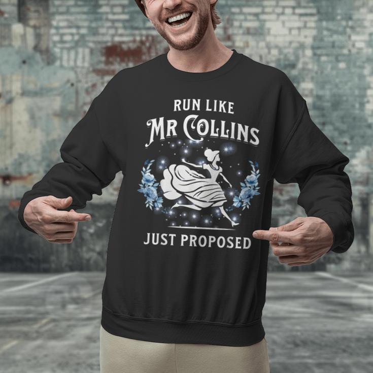 Run Like Mr Collins Just Proposed Books And Running Unisex Sweatshirt Run Like Mr Collins Just Proposed Books And Running Unisex Sweatshirt