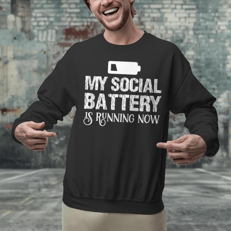 Sarcastic Anti Low Social Battery Social Introvert Unisex Sweatshirt Sarcastic Anti Low Social Battery Social Introvert Unisex Sweatshirt
