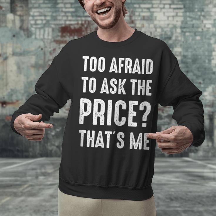 Sarcastic Budget Shopper Introvert Shopping Humor Unisex Sweatshirt