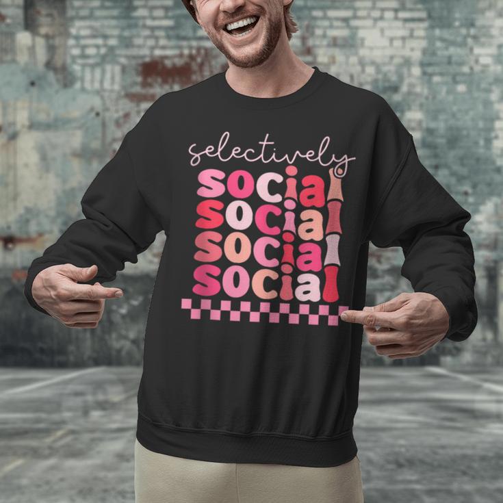 Selectively Social Sarcastic Introvert Humor Unisex Sweatshirt