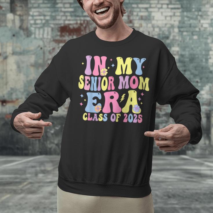 In My Senior Era Mom Class Of 2025 Senior 2025 Graduation Unisex Sweatshirt
