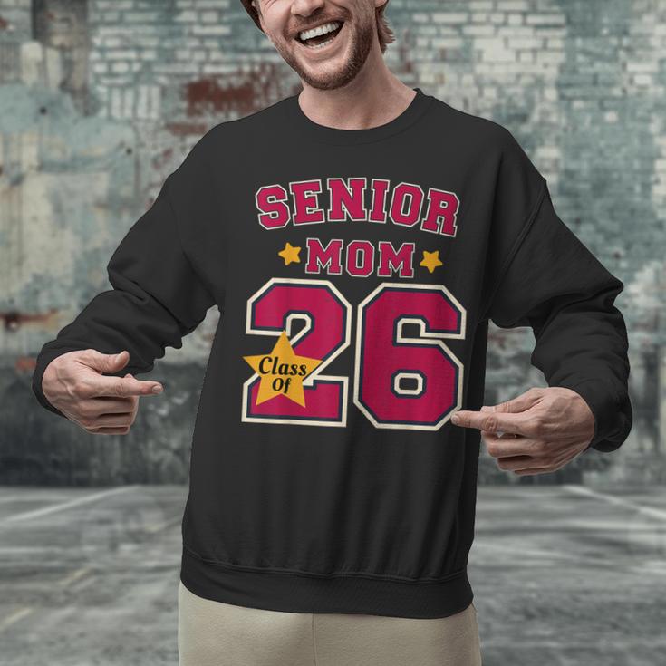 Senior Mom 2026 Proud Senior Mom Class Of 26 For Graduation Unisex Sweatshirt