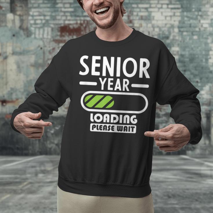 Senior Year Loading Please Wait Graduation Unisex Sweatshirt