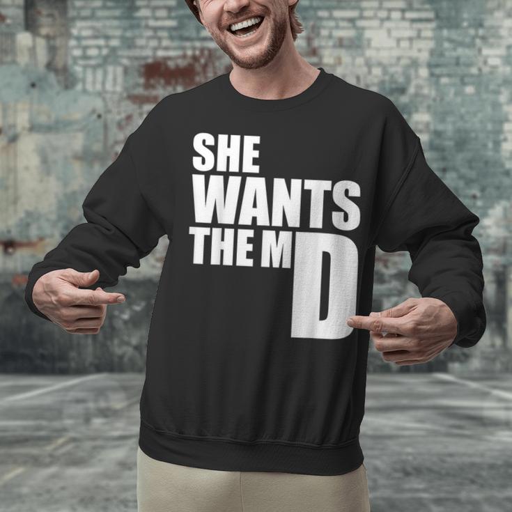 She Wants The MD Shirt Medical Graduation Doctor Unisex Sweatshirt