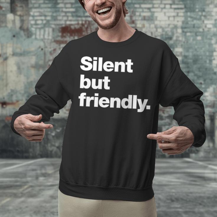 Silent But Friendly A Design For Introverts Unisex Sweatshirt